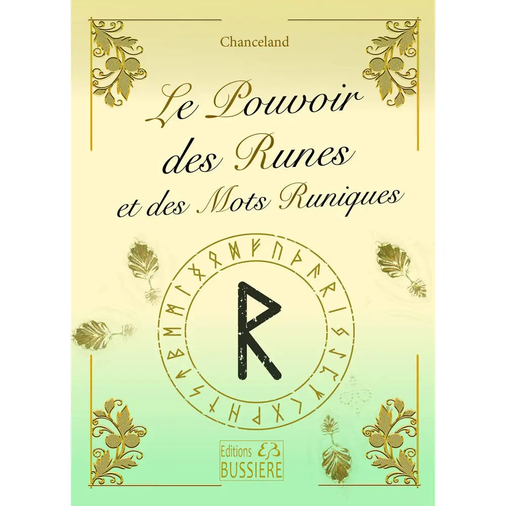 Livre Le Pouvoir des Runes et des Mots Runiques de Chanceland, couverture beige et vert avec ornements dorés et symbole rune au centre.