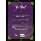 La quatrième de couverture du livre "Au Jardin d'Hécate", présentant un résumé de l'ouvrage sur un fond violet orné de silhouettes de serpents et des logos des Éditions Danaé.