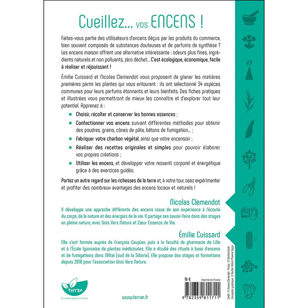 Quatrième de couverture du livre Cueillez vos encens présentant le résumé, les auteurs et les méthodes de fabrication.