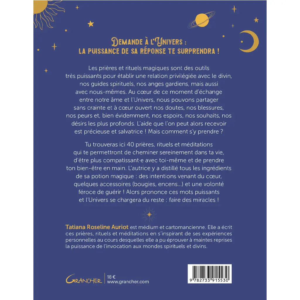 Quatrième de couverture du livre Demande à l'Univers ! avec résumé des 40 prières et biographie de l'autrice.