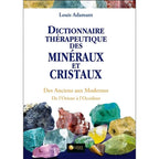 Livre Dictionnaire thérapeutique des minéraux et cristaux par Louis Adamant avec diverses pierres précieuses.