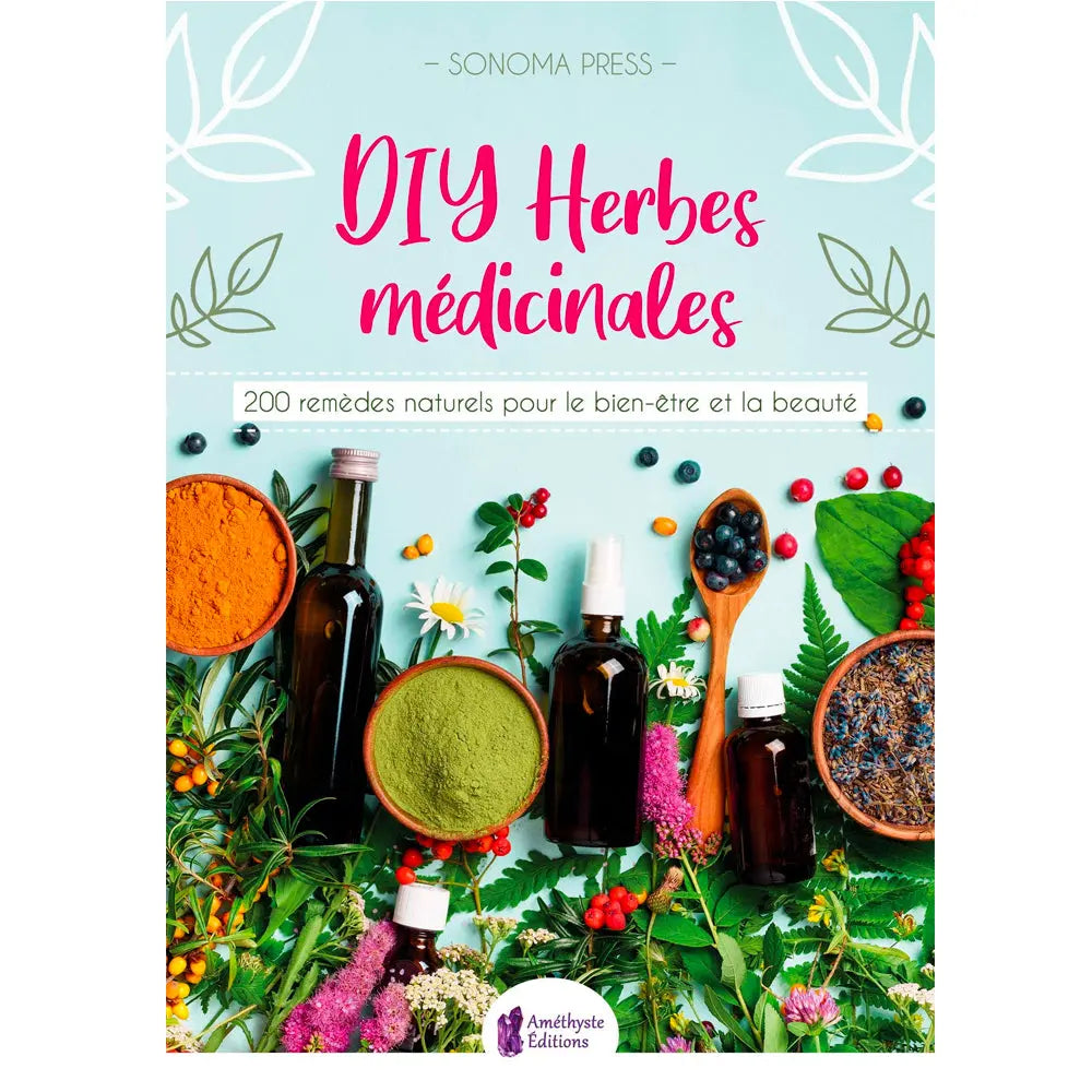 Livre DIY Herbes médicinales présentant 200 remèdes naturels avec plantes, huiles et poudres sur fond bleu.