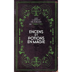 Sommaire du livre Encens et potions en magie listant les recettes d'huiles, poudres et encens