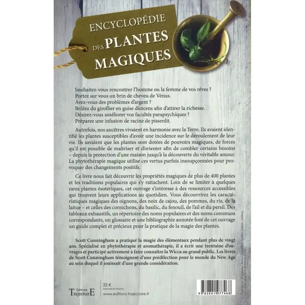 Quatrième de couverture de l'Encyclopédie des plantes magiques présentant le résumé et les usages de la phytothérapie.