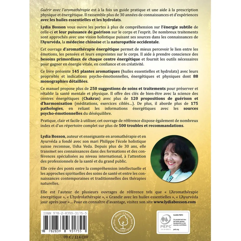 Quatrième de couverture du livre "Guérir avec l'aromathérapie" avec résumé détaillé, biographie de Lydia Bosson et code ISBN.