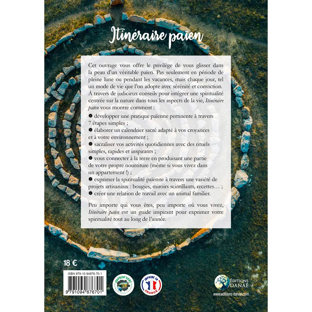 Quatrième de couverture du livre "Itinéraire païen" avec résumé des 7 étapes de pratique, prix de 18 €, logos environnementaux et code ISBN.
