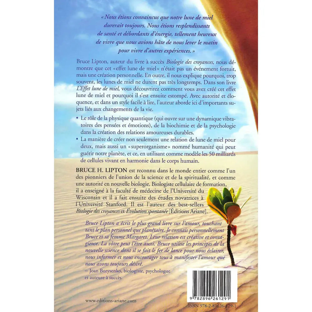 Quatrième de couverture du livre "L'Effet Lune de Miel" avec résumé sur la création de relations durables, biographie de Bruce H. Lipton, témoignage de Joan Borysenko et code ISBN.