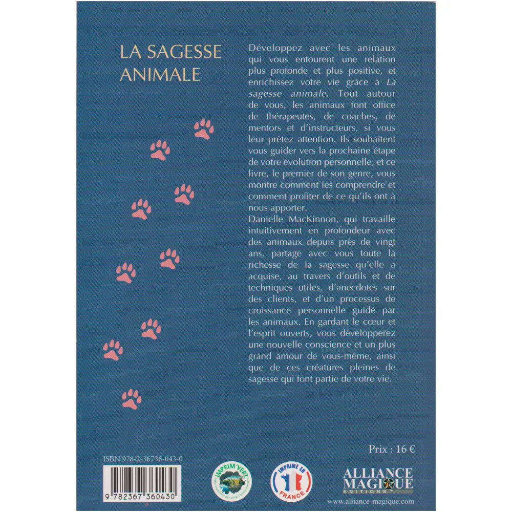 La Sagesse Animale illustré par le verso de sa couverture présentant un résumé de l'ouvrage sur un fond bleu orné de petites empreintes de pattes roses.