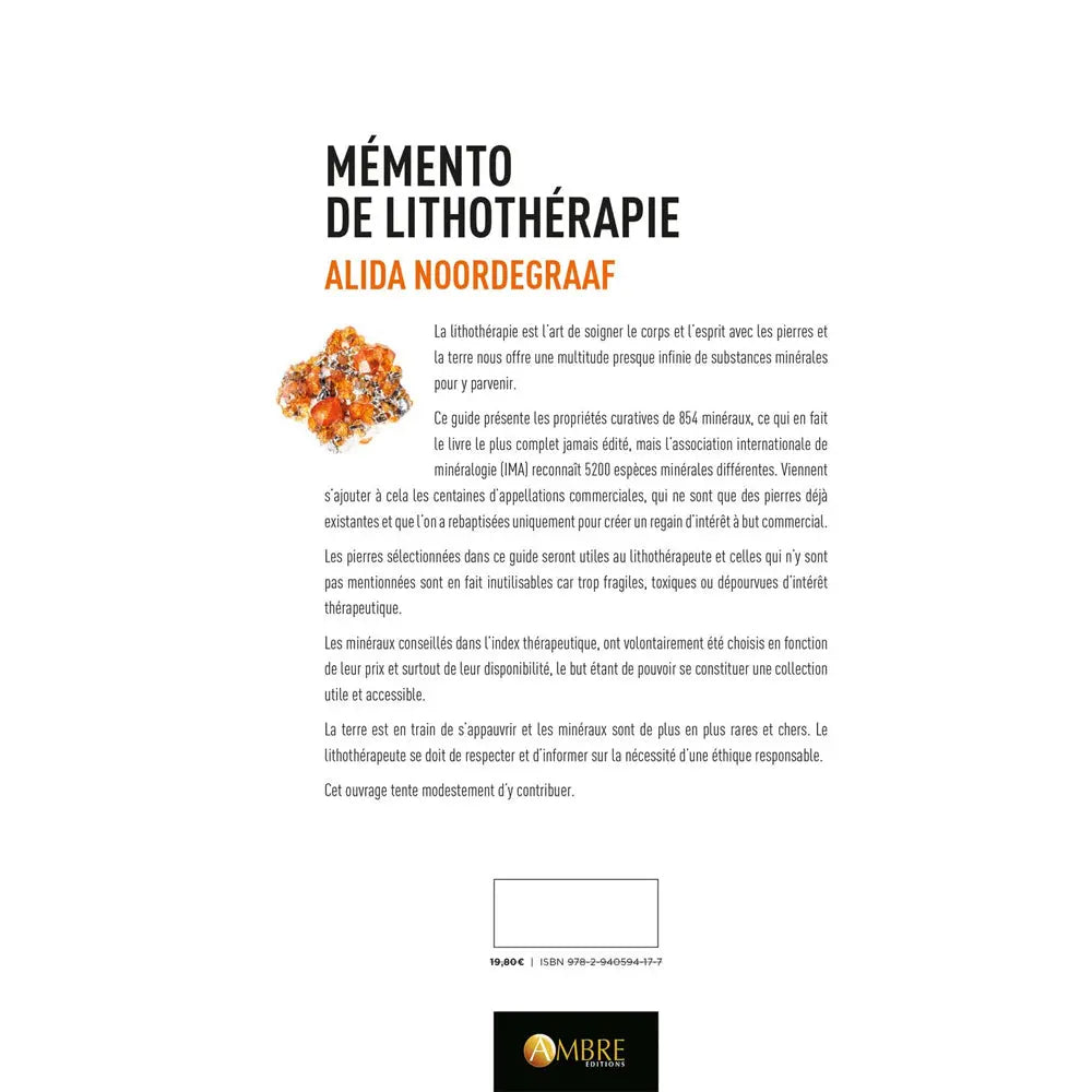 Le dos du livre "Mémento de lithothérapie" d'Alida Noordegraaf, présentant un texte descriptif sur les propriétés curatives des minéraux, l'éthique du lithothérapeute et les informations éditoriales sur fond blanc.