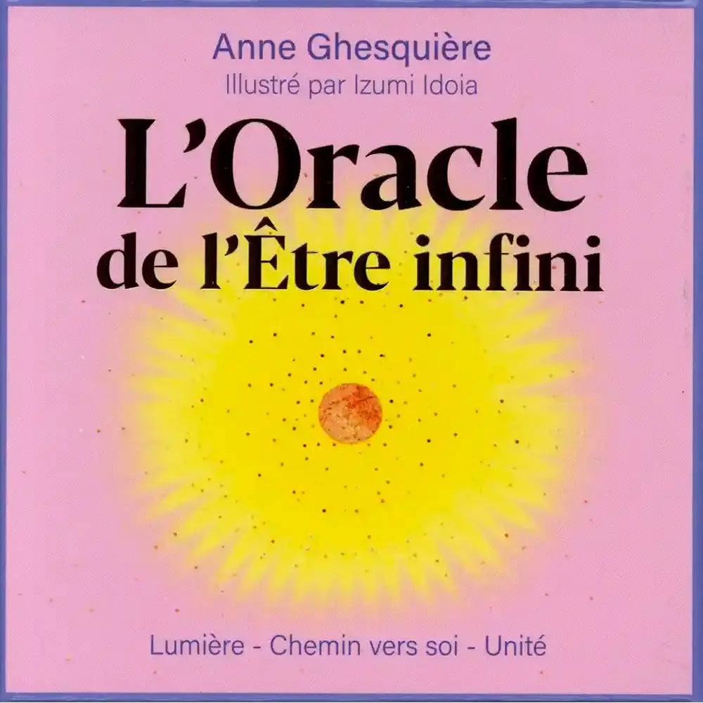 L'Oracle de l'Être infini couverture carrée rose illustrée d'un soleil rayonnant jaune avec le nom de l'auteure Anne Ghesquière.
