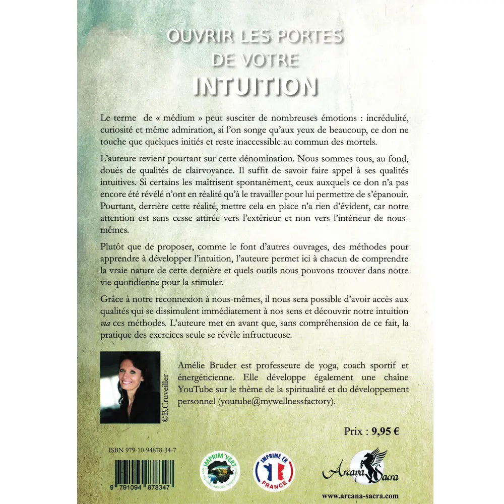 La quatrième de couverture du livre Ouvrir les portes de votre intuition présente le texte de présentation, le portrait d'Amélie Bruder, le prix et les logos éditeurs sur un fond clair texturé.