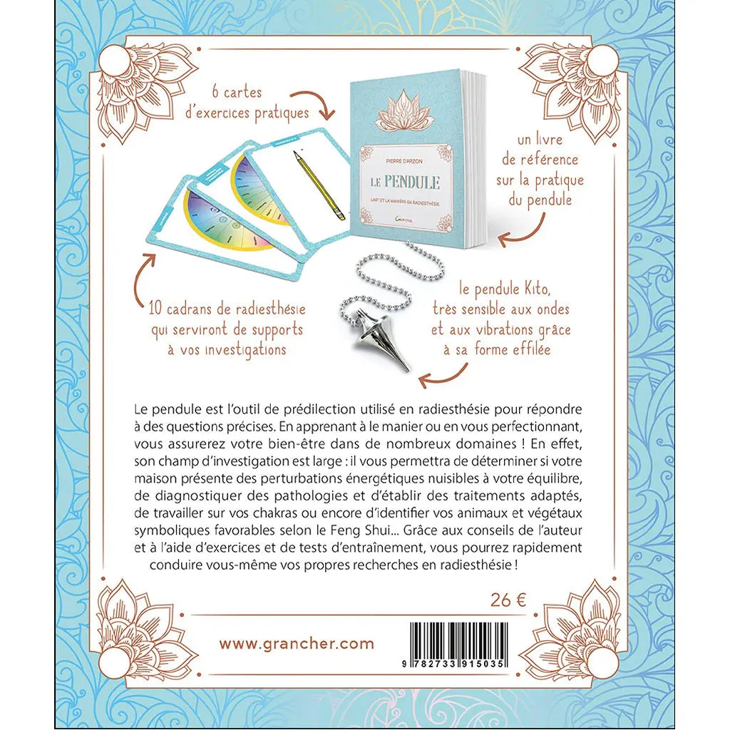Quatrième de couverture du coffret « Le Pendule » de Pierre d'Arzon (Éditions Grancher), illustrant son contenu : un livre de référence, un pendule Kito effilé, 6 cartes d'exercices et 10 cadrans de radiesthésie.